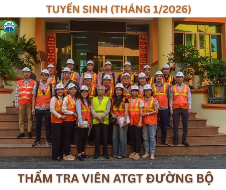 Tuyển Sinh Khóa Đào Tạo Thẩm Tra Viên An Toàn Giao Thông Đường Bộ